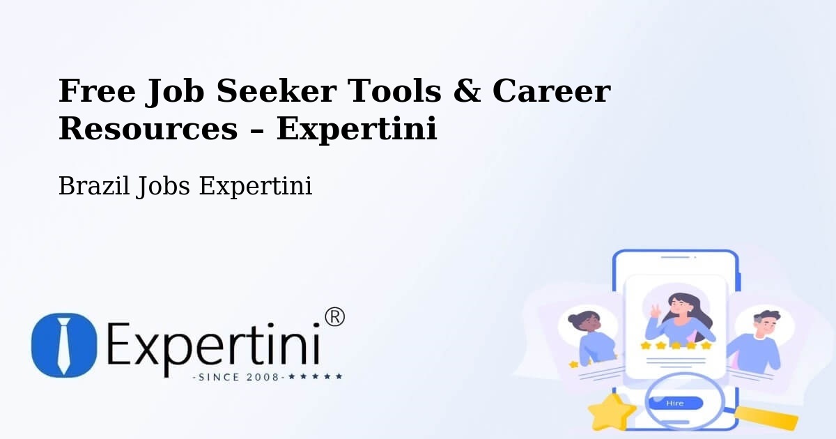 Free Job Seeker Tools & Career Resources – Salvador - Salvador, Brazil Jobs Expertini